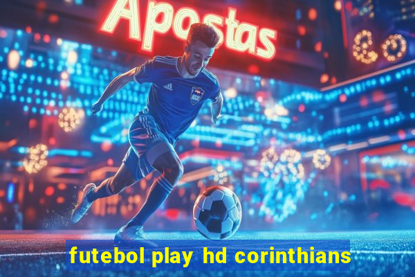 futebol play hd corinthians